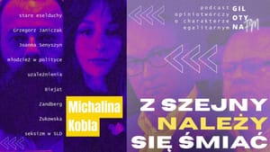 Z Szejny należy się śmiać